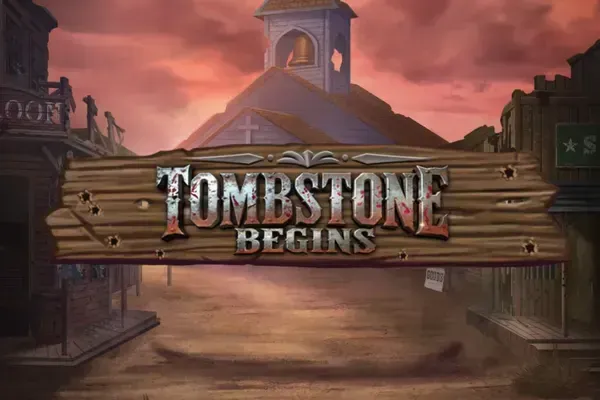Tombstone Begins